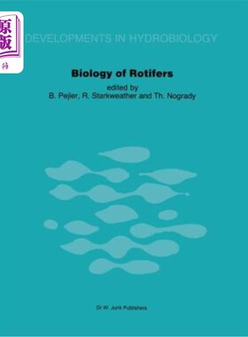 海外直订Biology of Rotifers: Proceedings of the Third International Rotifer Symposium He 轮虫生物学：1982