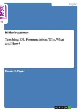 海外直订Teaching EFL Pronunciation: Why, What and How? 英语语音教学：为什么，什么，怎么做？