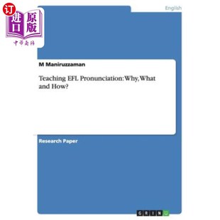 Why What 什么 EFL 怎么做？ 英语语音教学：为什么 Pronunciation How? 海外直订Teaching and