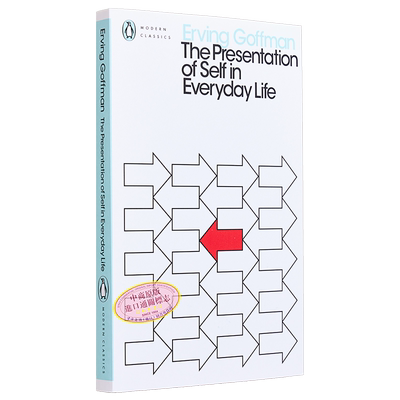 欧文 戈夫曼 日常生活中的自我呈现 英文原版 PMC The Presentation of Self in Everyday Life Erving Goffman【中商原版】