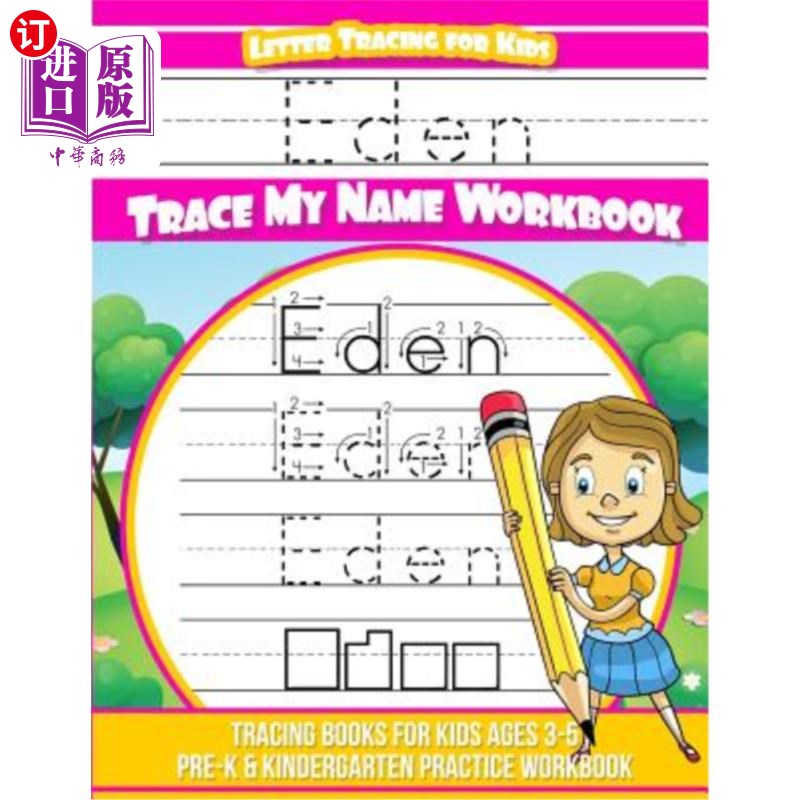 海外直订Eden Letter Tracing for Kids Trace my Name Workbook: Tracing Books for Kids ages Eden Lette
