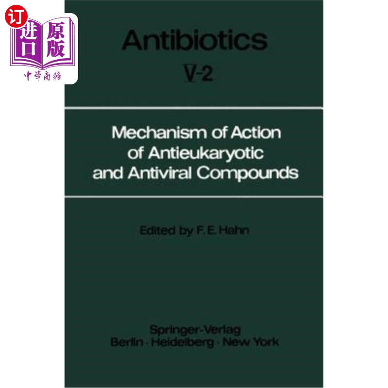 海外直订mechanism of action of antieukaryotic and antiviral