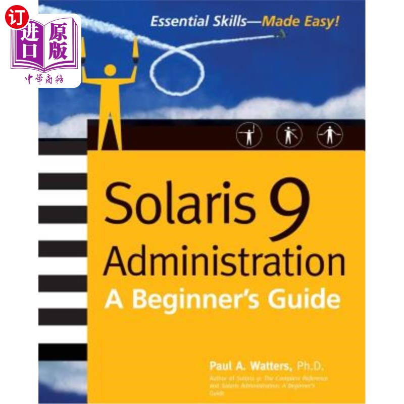 海外直订Solaris 9 Administration: A Beginner's Guide Solaris 9管理:初学者指南