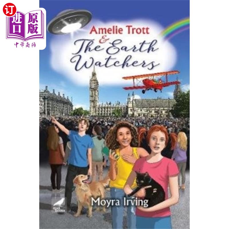 海外直订Amelie Trott and the Earth Watchers 艾米丽·特洛特和地球观察者