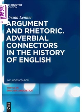 海外直订Argument and Rhetoric: Adverbial Connectors in the History of English 论辩与修辞学:英语历史上的副词连接词