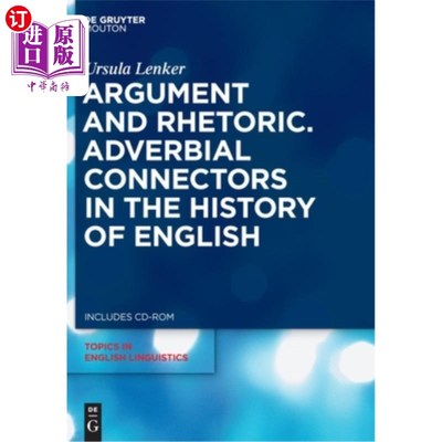 海外直订Argument and Rhetoric: Adverbial Connectors in the History of English 论辩与修辞学:英语历史上的副词连接词