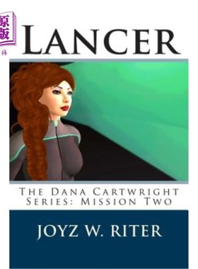 海外直订Lancer: The Dana Cartwright Series: Mission Two 兰瑟：达那卡特赖特系列：任务二