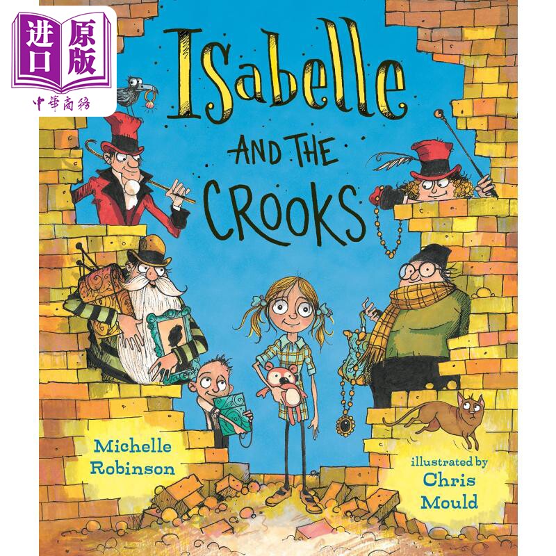 现货 Isabelle and the Crooks 伊莎贝尔和骗子 英文原版儿童绘本 动物及动物故事主题 Michelle Robinson 4到6岁【中商原版】