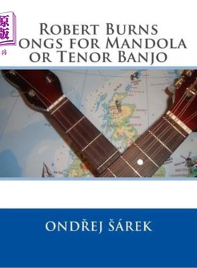 海外直订Robert Burns songs for Mandola or Tenor Banjo 罗伯特·伯恩斯的曼陀拉或男高音班卓琴之歌
