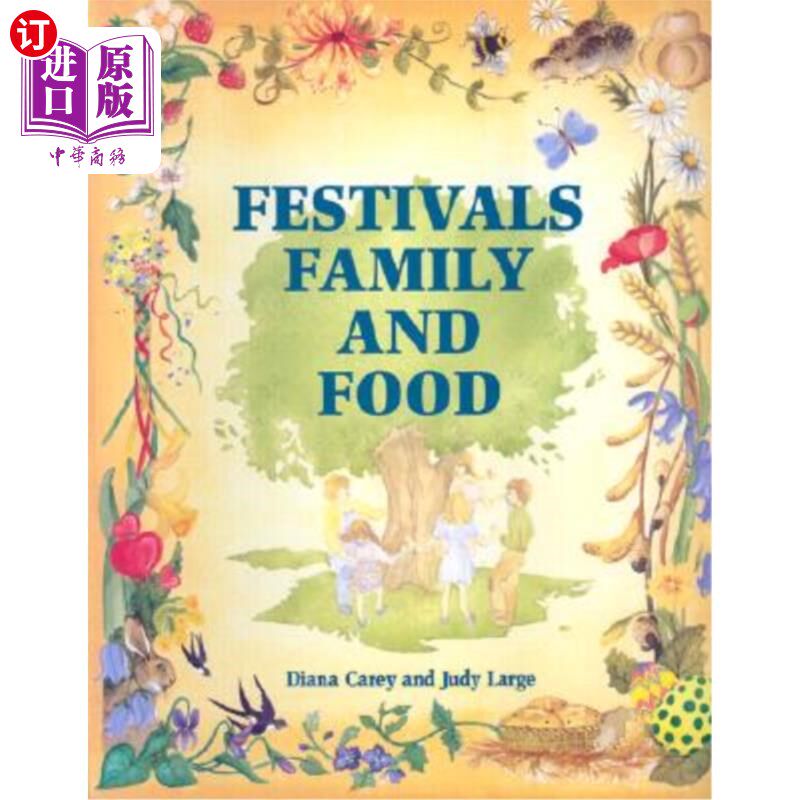 海外直订Festivals, Family, and Food: A Guide to Seasonal Celebration 节日、家庭和食物：多元文化庆祝指南