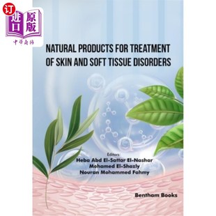 Disorders 天然产品 Treatment and Soft Skin for 治疗皮肤和软组织疾病 海外直订医药图书Natural Tissue Products