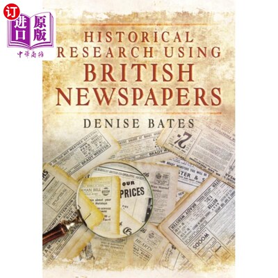 海外直订Historical Research Using British Newspapers 利用英国报纸进行历史研究