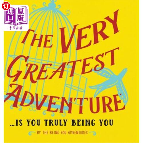 The Very Greatest Adventure....Is You Truly Being You 最伟大的冒险…你真的是你吗？【中商原版】