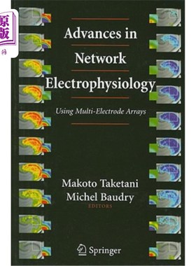 海外直订医药图书Advances in Network Electrophysiology: Using Multi-Electrode Arrays 电生理学进展：使用多电极阵列