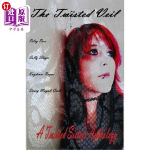 Sisters 一个扭曲 Twisted 姐妹选集 面纱 Veil 扭曲 海外直订The Anthology