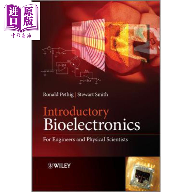 生物电子学导论 面向工程师和物理学家 Introductory Bioelectronics For Engineers Physical Scientists 英文原版 Ronald P