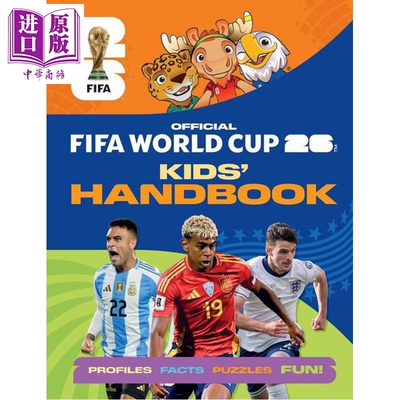 预售 FIFA世界杯2026儿童手册 官方指南 FIFA World Cup 2026 Kids Handbook The Official Guide 英文原版 Alex Rice【中商原版】