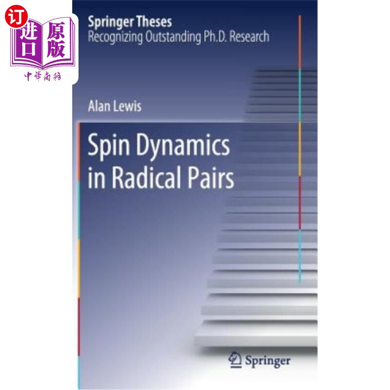 海外直订Spin Dynamics in Radical Pairs 自由基对中的自旋动力学