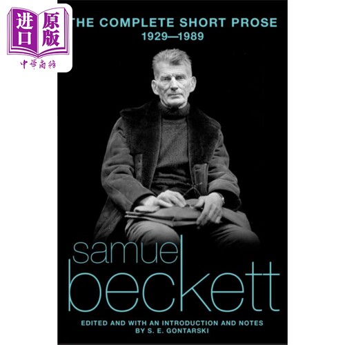 现货 塞缪尔贝克特完整的短篇散文 1929 1989 英文原版 The Complete Short Prose 1929 1989 Samuel Beckett【中商原版】