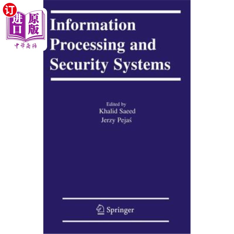 海外直订Information Processing and Security Systems 信息处理和安全系统
