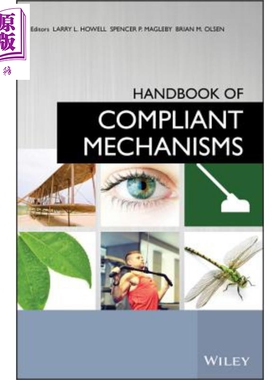柔顺机构手册 Handbook Of Compliant Mechanisms Larry Howell 英文原版【中商原版】wiley