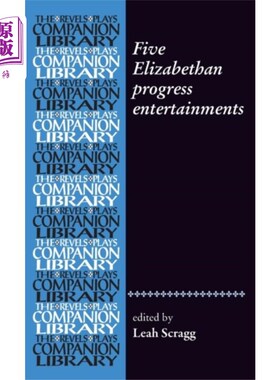 海外直订Five Elizabethan Progress Entertainments 五种伊丽莎白时代的进步娱乐