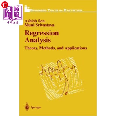 海外直订Regression Analysis: Theory, Methods, and Applications 回归分析：理论、方法和应用
