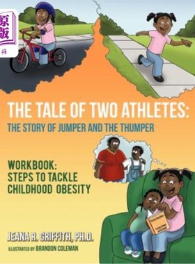 海外直订The Tale of Two Athletes: The Story of Jumper and The Thumper: Workbook: Steps t 两名运动员的故事：跳投和重