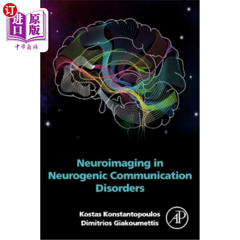 海外直订医药图书Neuroimaging in Neurogenic Communication Disorders 神经源性沟通障碍的神经影像学研究