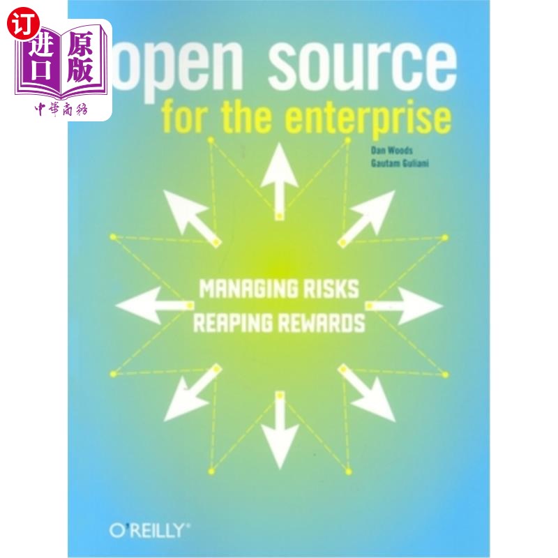 海外直订Open Source for the Enterprise: Managing Risks, Reaping Rewards 企业开源:管理风险,收获回报
