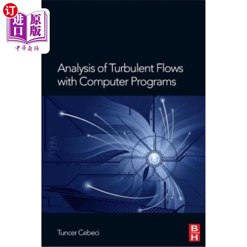 海外直订Analysis of Turbulent Flows with Computer Programs 湍流的计算机程序分析