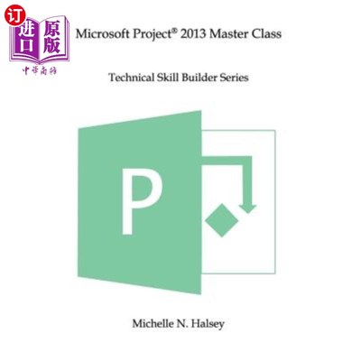 海外直订Microsoft Project 2013 Master Class 微软项目2013硕士班