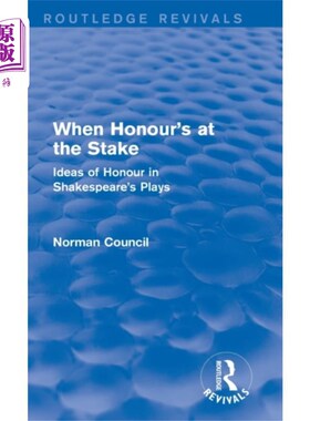 海外直订When Honour's at the Stake (Routledge Revivals) 当荣誉危在旦夕(劳特利奇出版社)