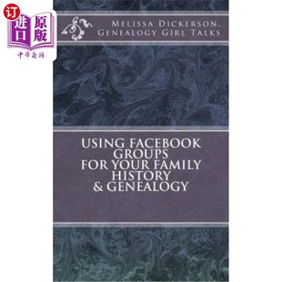 History 家族史和家谱 Groups 使用Facebook群组了解你 Genealogy Family Your For Facebook 海外直订Using