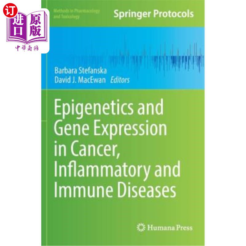 海外直订医药图书Epigenetics and Gene Expression in Cancer, Inflammatory and Immune Diseases 癌症、炎症和免疫疾病的