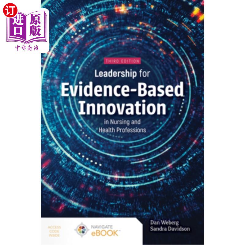 海外直订医药图书Leadership for Evidence-Based Innovation in Nursing and Health Professions 领导护理和卫生专业的循证