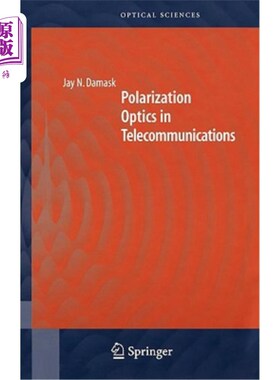 海外直订Polarization Optics in Telecommunications 通信中的偏振光学