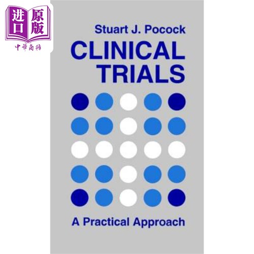 现货 临床试验-实用的方法 Clinical Trials: A Practical Approach 英文原版 Stuart Pocock 中商原版