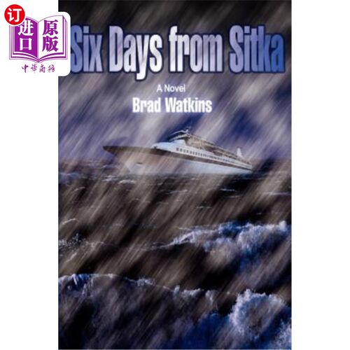 海外直订Six Days from Sitka 离锡特卡还有六天