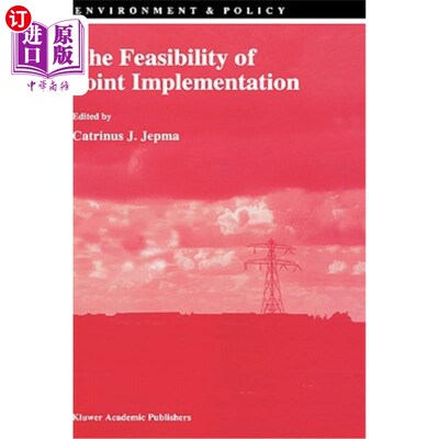 海外直订The Feasibility of Joint Implementation 联合实施的可行性