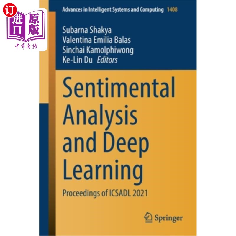 海外直订Sentimental Analysis and Deep Learning: Proceedings of Icsadl 2021 情感分析与深度学习:Icsadl 2021论文集