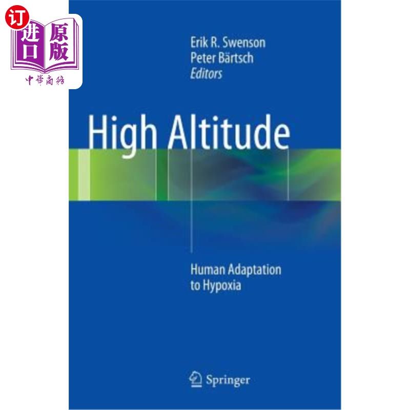海外直订医药图书High Altitude: Human Adaptation to Hypoxia 高原:人类对缺氧的适应