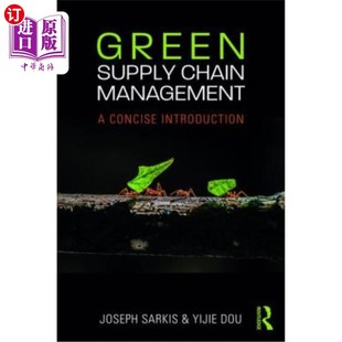 海外直订Green Supply Chain Management: A Concise Introduction 绿色供应链管理简介