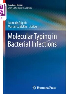 海外直订Molecular Typing in Bacterial Infections 细菌感染的分子分型