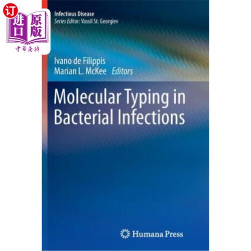 海外直订Molecular Typing in Bacterial Infections 细菌感染的分子分型