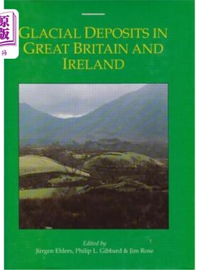 海外直订Glacial Deposits in Great Britain and Ireland 大不列颠和爱尔兰的冰川沉积物