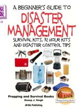 海外直订医药图书A Beginner's Guide to Disaster Management: Survival kits, 72 hour Kits and Disas 灾害管理入门指南: