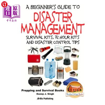 海外直订医药图书A Beginner's Guide to Disaster Management: Survival kits, 72 hour Kits and Disas 灾害管理入门指南: