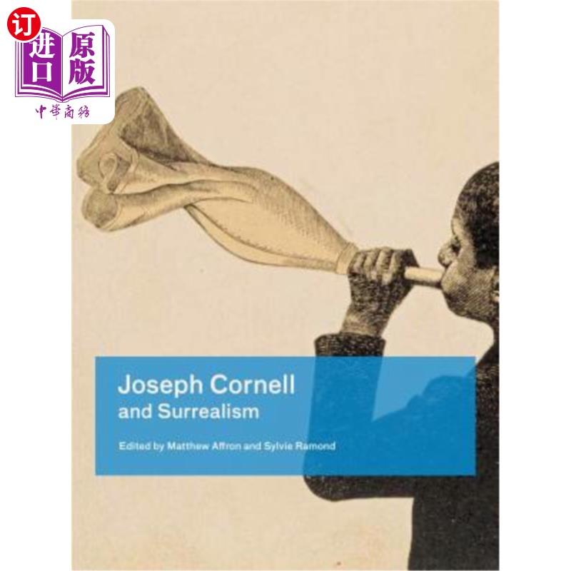 海外直订Joseph Cornell and Surrealism 约瑟夫·康奈尔和超现实主义