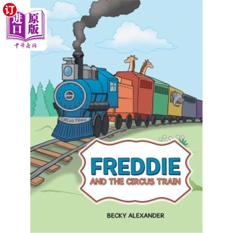 海外直订Freddie and the Circus Train 弗雷迪和马戏团火车
